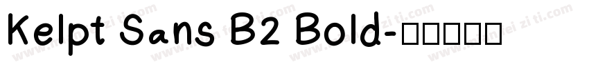 Kelpt Sans B2 Bold字体转换